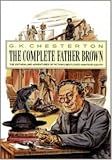 The Complete Father Brown Stories
