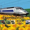 Eisenbahnen - 1001 Fotos