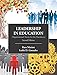Leadership in Education: Organizational Theory for the Practitioner, Second Edition