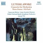 Lutoslawski: Concerto for Orchestra; Three Poems; Mi-Parti by Witold Lutoslawski, Antoni Wit, Camerata Polifonica Siciliana, National Symphony Orchestra of Polish Radio and Television, and Polish Radio Orchestra & Chorus Katowice