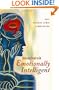 Educating People to Be Emotionally Intelligent