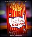 Fast Food Nation (The Dark Side of the All-American Meal) (Abridged) (Compact Disc)