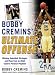 Bobby Cremins' Ultimate Offense: Winning Basketball Strategies and Plays From An NCAA Coach's Personal Playbook