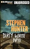 Dirty White Boys