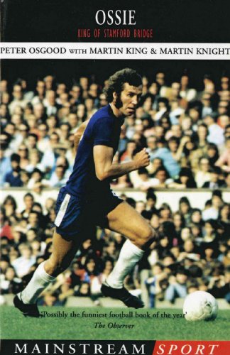 Ossie: King of Stamford Bridge (Mainstream Sport)