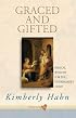 Graced and Gifted: Biblical Wisdom for the Homemaker's Heart