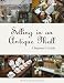 Selling in an Antique Mall: A Beginner's Guide