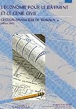 Economie du bâtiment et du génie civil : gestion financière de travaux