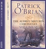 The Aubrey-Maturin Chronicles - Volume Six, The Wine-Dark Sea/ The Commodore / The Yellow Admiral