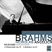 Brahms: Variation on a Theme of Paganini, Ballades, Waltzes