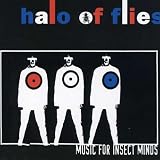 Halo of Flies -  Music for Insect Minds