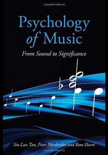 Psychology of Music: From Sound to Significance 1st edition by Tan, Siu-Lan, Pfordresher, Peter, Harré, Rom (2010) Hardcover