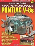 How to Build Max Performance Pontiac V8s (S-A Design)