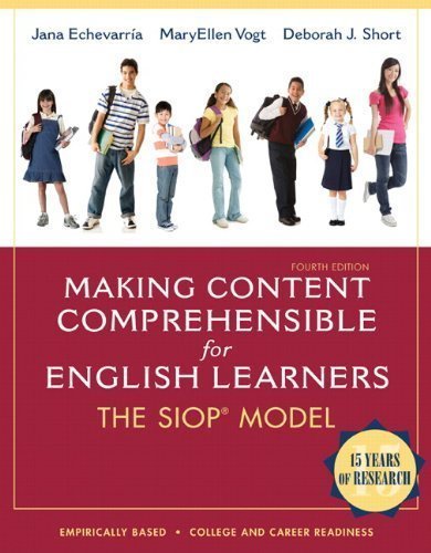 Making Content Comprehensible for English Learners: The SIOP Model (4th Edition) (SIOP Series) (Edition 4) by Echevarria, Jana J., Vogt, MaryEllen J., Short, Deborah J. [paperback(2012£©]