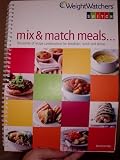 Weight Watchers-Mix And Match Menu Plans