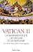 Vatican II : La sacramentalité de l'Eglise et le Royaume