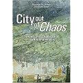 City Out of Chaos (Urban Self-organization and Sustainability) (Sustainable World Series) (Volume 19) (Hardcover)