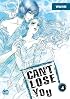Can't Lose You Vol. 4