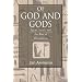 Of God and Gods: Egypt, Israel, and the Rise of Monotheism (George L. Mosse Series)