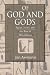 Of God and Gods: Egypt, Israel, and the Rise of Monotheism (George L. Mosse Series)