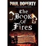 the book of fires a medieval mystery a brother athelstan medieval mystery