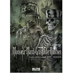 Monsieur Mardi-Gras Unter Knochen 03 - Das Land der Tr�nen