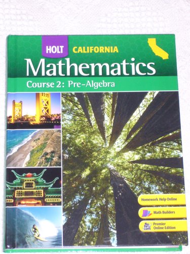 Holt Mathematics: Course 2: Pre-algebracalifornia