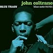 Blue Train [Rudy Van Gelder Edition]