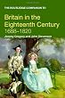 The Routledge Companion to Britain in the Eighteenth Century (Routledge Companions to History)