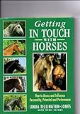 Getting in touch with horses : how to assess and influence personality, potential and performance