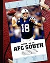 AFC South: The Houston Texans, the Indianapolis Colts, the Jacksonville Jaguars, the Tennessee Titans (Inside the NFL)