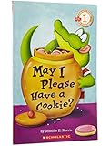 May I Please Have a Cookie? (Scholastic Readers, Level 1)