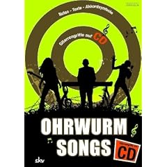 Ohrwurm-Songs Gitarrengriffe mit CD: Noten-Texte-Akkorde-Gitarrengriffe