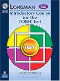 Longman Introductory Course for the TOEFL(R) Test: iBT (Student Book with CD-ROM, without Answer Key) (Requires Audio CDs), 2e (2nd Edition)