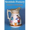 Scottish Pottery (Shire Library) by  Graeme Cruickshank