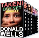 Taken! Box Set - Books 1-6