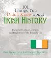 101 Things You Didn't Know About Irish History