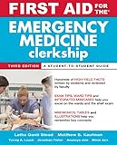 First aid for the emergency medicine clerkship