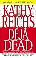 Deja Dead (Temperance Brennan Novels)