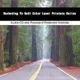 Marketing To Sell Color Laser Printers Online