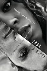 Zora and Nicky: A Novel in Black and White