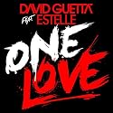 One Love (Featuring Estelle)