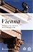 Vienna. A Guide to the UNESCO World Heritage Sites
