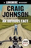 An Obvious Fact: A Longmire Mystery (Walt Longmire Mysteries)