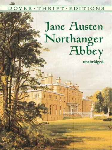 Northanger Abbey (Dover Thrift Editions)