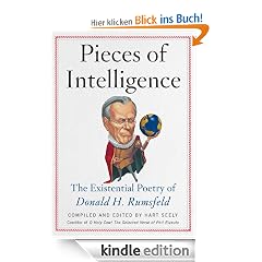 Pieces of Intelligence: The Existential Poetry of Donald H. Rumsfeld
