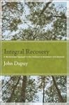 Integral Recovery (Suny Series in Int...