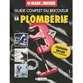 La plomberie guide complet du bricoleur