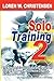 Solo Training 2