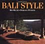 Bali Style